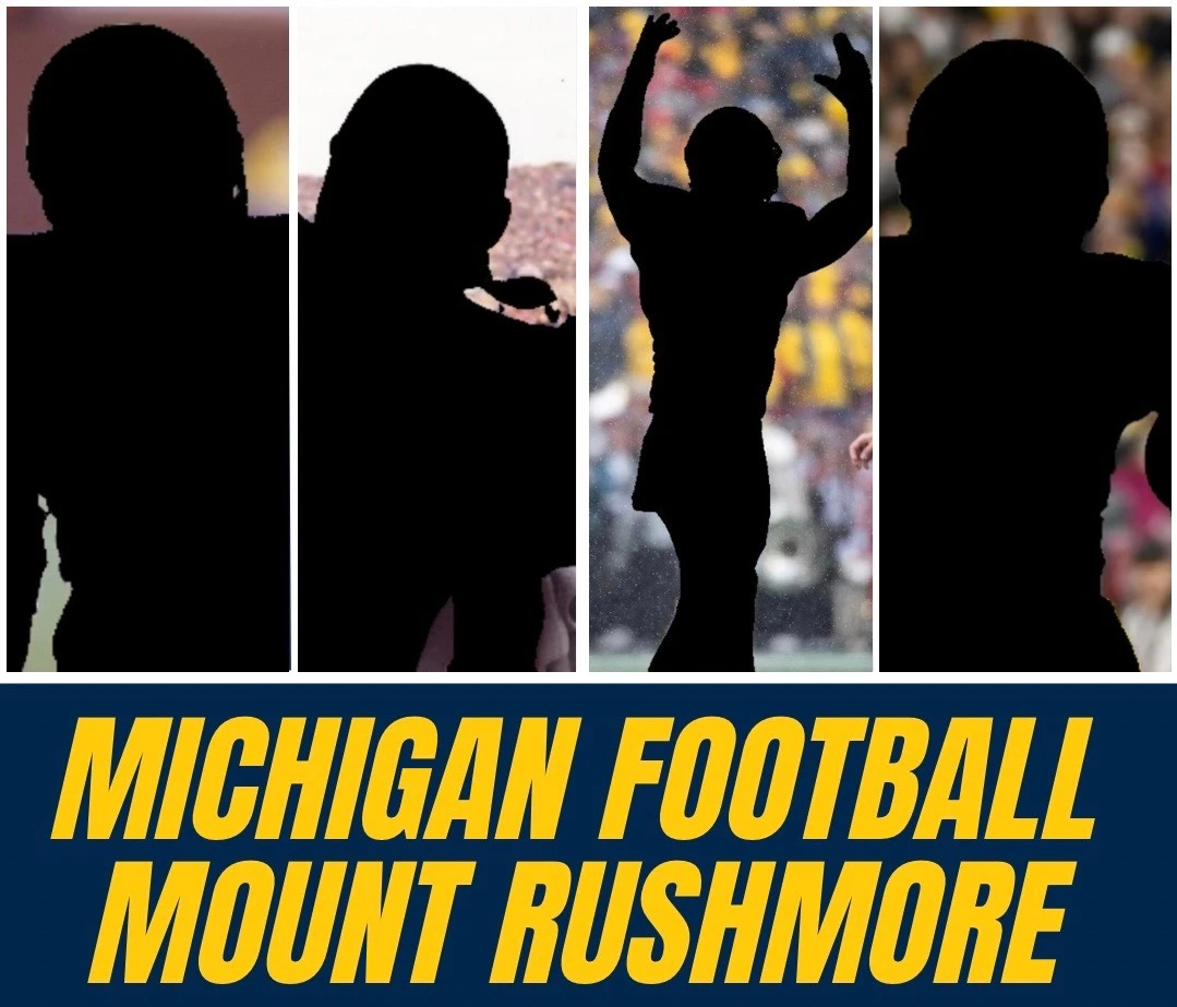 The Mount Rushmore of Michigan football