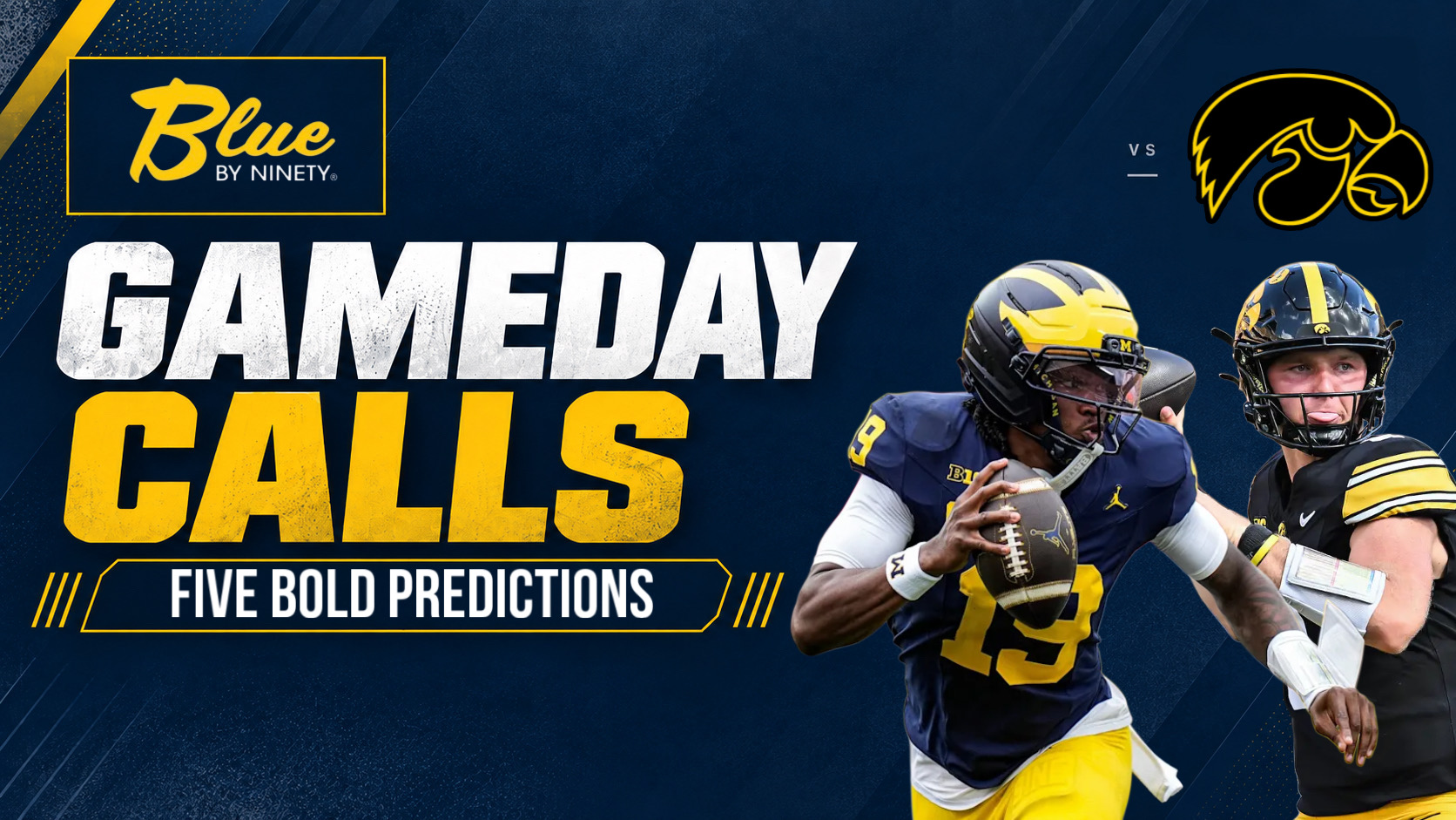 Gameday Calls: Five bold predictions for Michigan vs Iowa