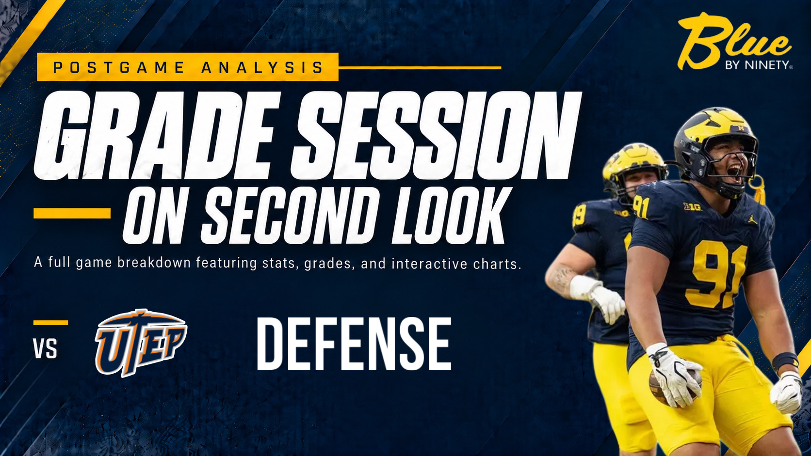 Grade Session:  Michigan Defense vs UTEP