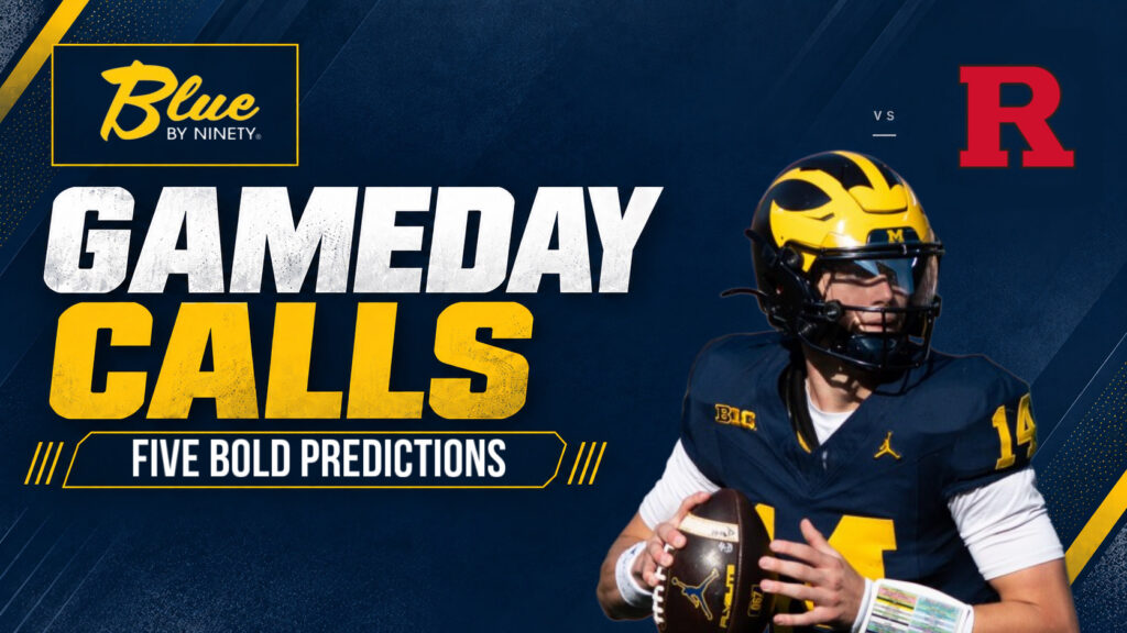 Gameday Calls: Five bold predictions for Michigan vs Rutgers